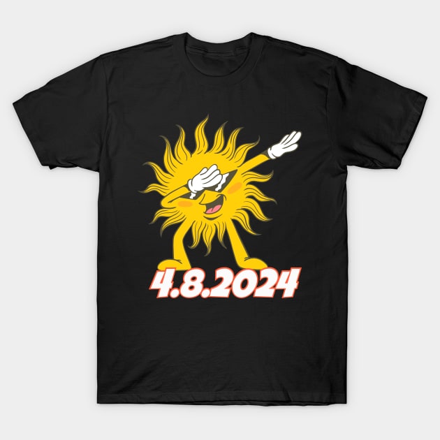 Total Solar Sun Eclipse Dabbing Sun 4.8.2024 T-Shirt by Little Duck Designs